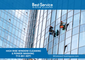 HIGH RISE WINDOW WASHING HOUSTON | THE WOODLANDS | BEST SERVICE WINDOW CLEANING